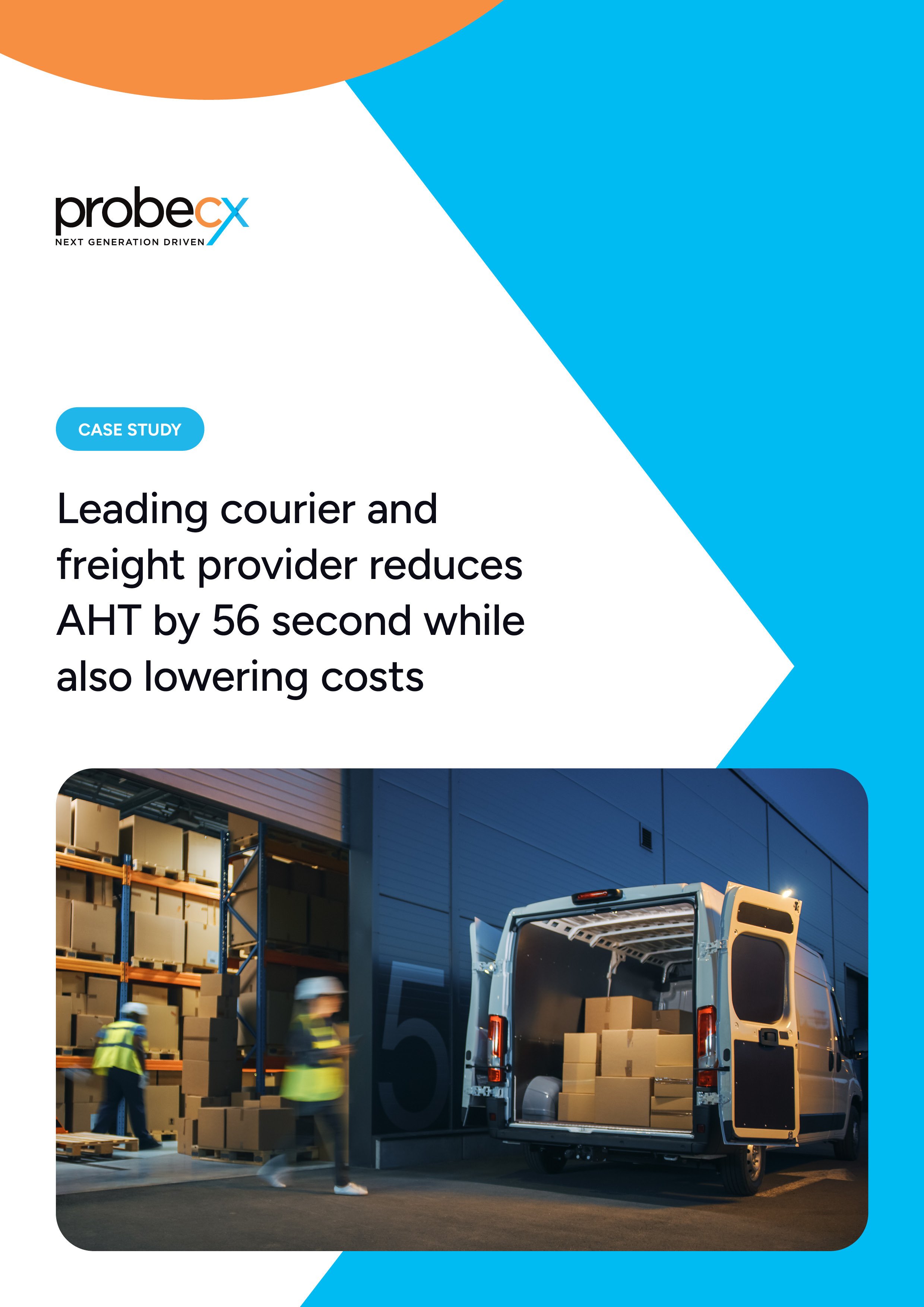 Leading courier and freight provider reduces AHT by 56 second while also lowering costs