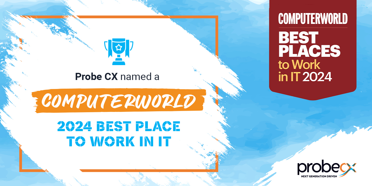 Probe CX named a ComputerWorld 2024 Best Place to Work in IT