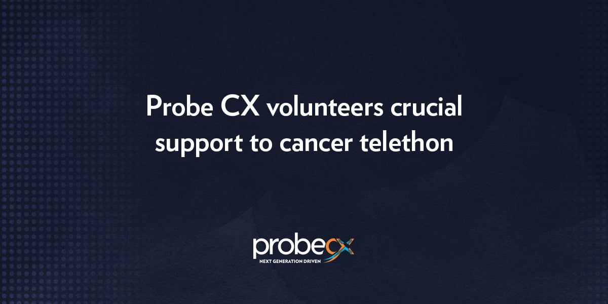 Probe CX volunteers crucial support to cancer telethon