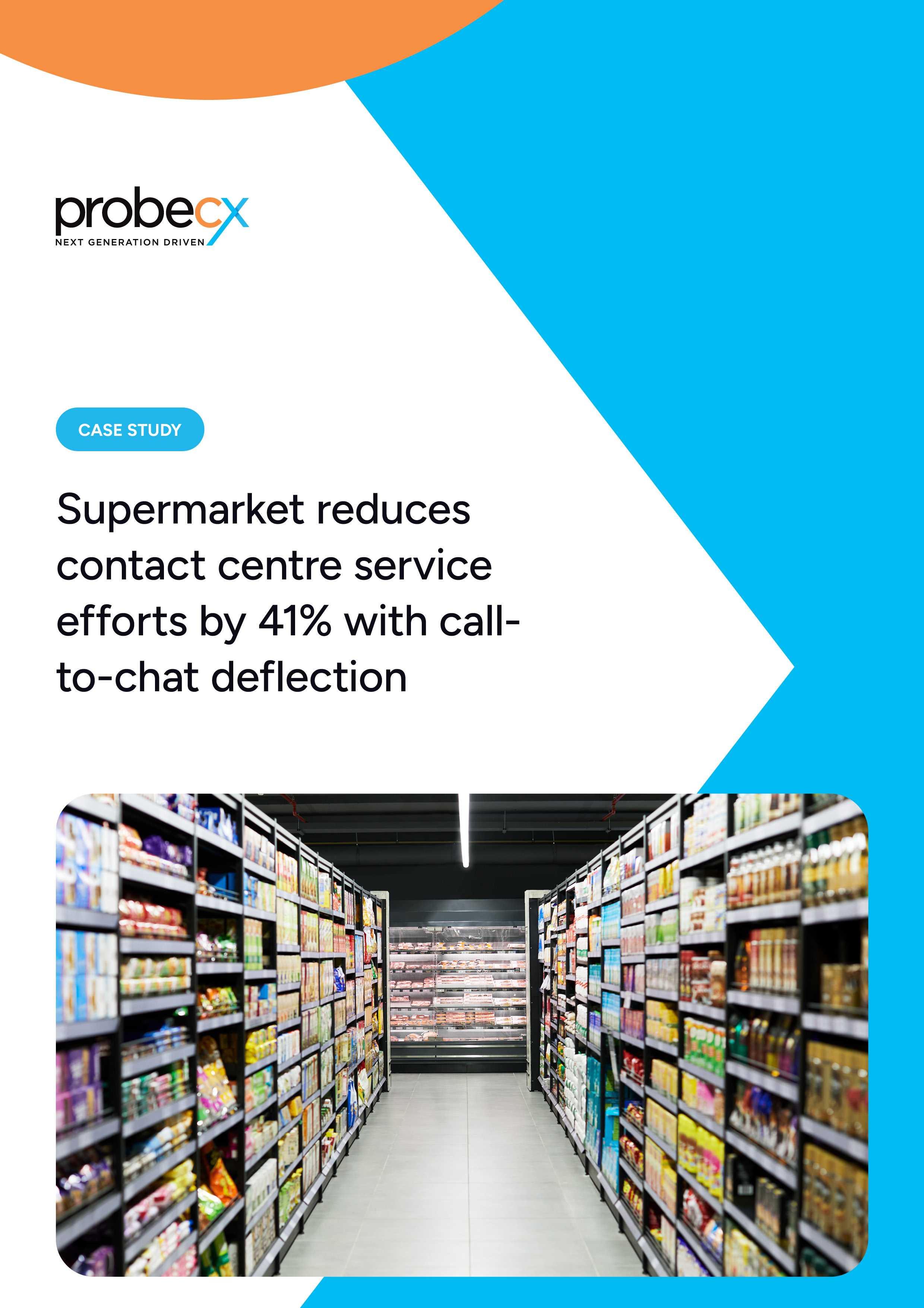 Supermarket reduces contact centre service efforts by 41% with call-to-chat deflection